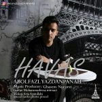 دانلود آهنگ جدید ابولفضل یزدان پناه به نام هوس - 