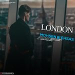 دانلود آهنگ جدید محسن بی احساس بنام لندن - 