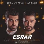 دانلود آهنگ جدید رضا کاظمی و آرتور به نام اصرار - 