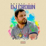 دانلود آهنگ جدید Dj Crown بنام رویای من