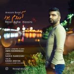 دانلود آهنگ جدید رضا آقا حسینی بنام آرزوم بود - 