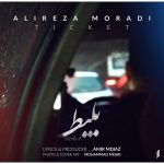 دانلود آهنگ جدید علیرضا مرادی به نام بلیط - 