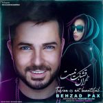 دانلود آهنگ جدید بهزاد پکس بنام طهران قشنگ نیست