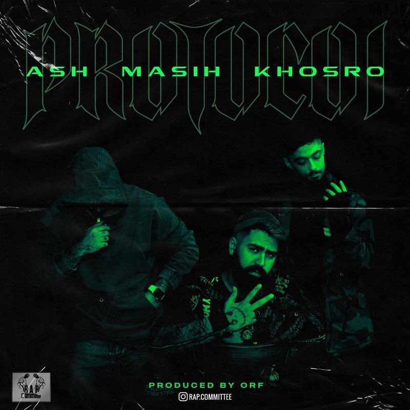 Ash Ft Masih Ft Khosro - Protocol